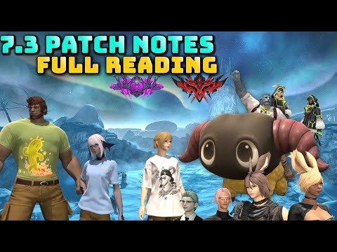 FFXIV: 7.3 Patch Notes Reading