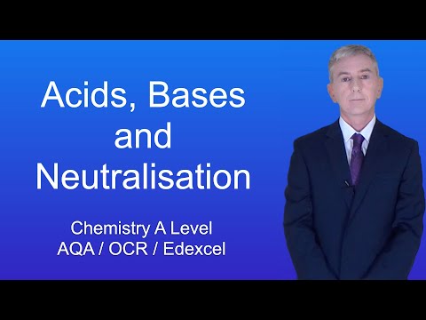 A Level Chemistry Revision "Acids, Bases and Neutralisation"