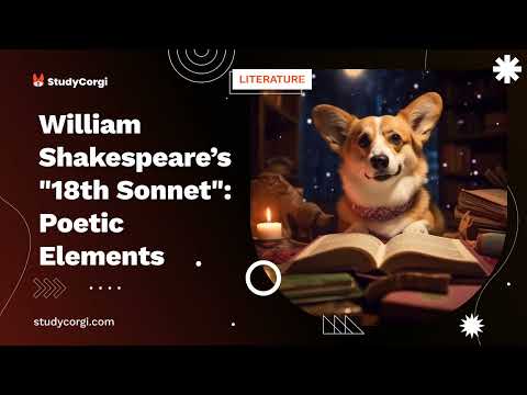William Shakespeare’s "18th Sonnet": Poetic Elements - Research Paper Example