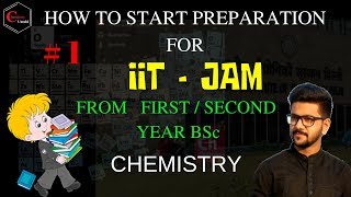IIT JAM CHEMISTRY || HOW TO PREPARE FOR IIT-JAM FROM FIRST YEAR OF BSc - CHEMISTRY - 01 video