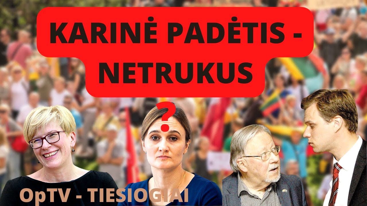 Dalina įspėjimus dėl mobilizacijos/konfliktas dėl Kaliningrado-plano dalis?/Šeimų sąjūdis ir laisvė
