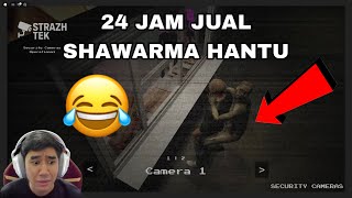 Download lagu 24 JAM JUAL SHAWARMA HANTU 😂 SHAWARMA ANOMALIES 😈 mp3