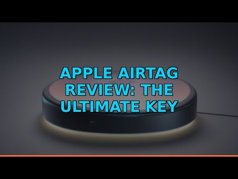 Apple AirTag Review: The Ultimate Key Tracker
