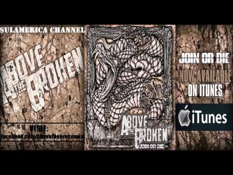 Above The Broken - One And Done