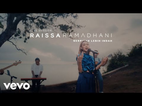 Raissa Ramadhani - Berpisah Lebih Indah (Live Session)