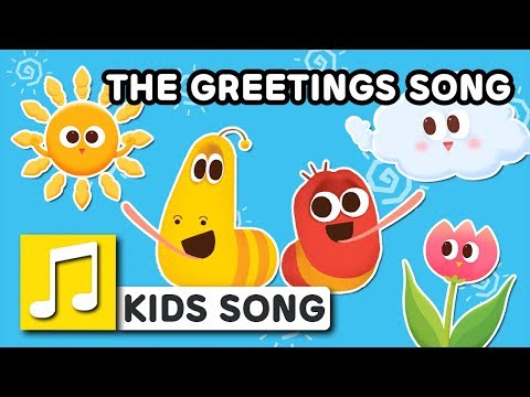 Greetings For Kids Song