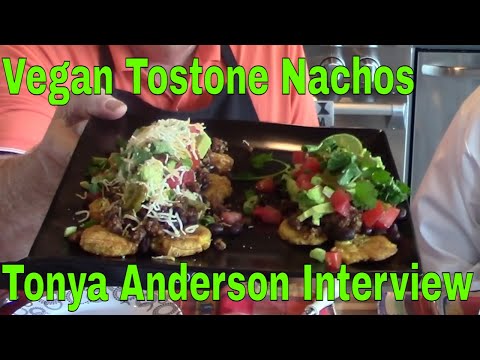 Vegan Tostone Nachos from Noche & Tonya Anderson Interview
