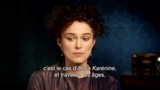 Anna Karenine - Featurette "L'Histoire" (VOST)