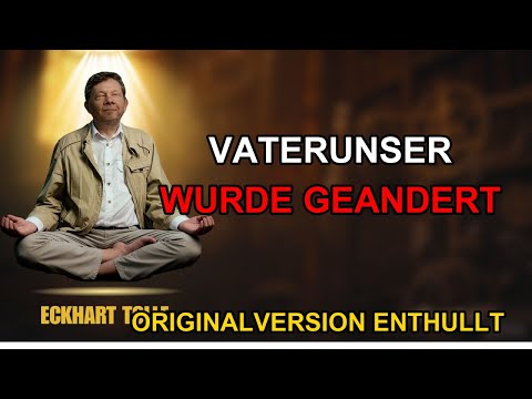 Das ORIGINALE Vaterunser Das der Vatikan 325 Verandert Hat | Tolle Enthullt