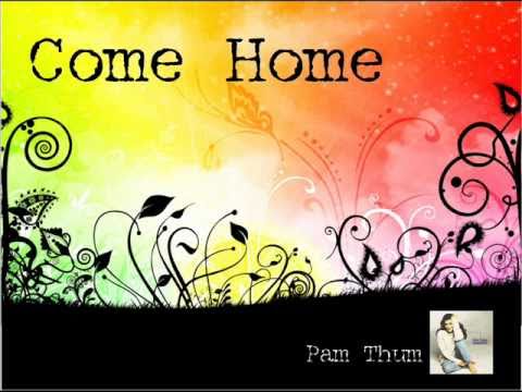 Pam Thum - Come Home