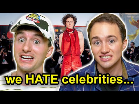 We Hate Celebrities (even tho we’re so famous)