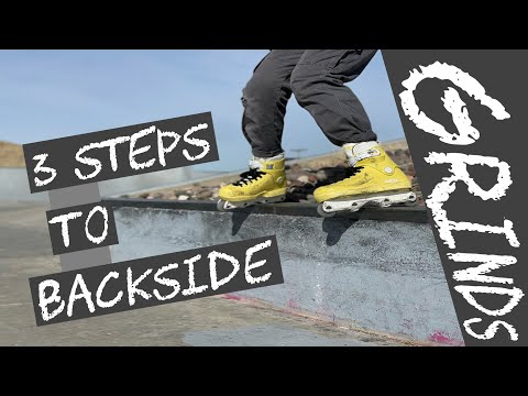 HOW TO GRIND // 3 EASY STEPS // BACKSIDE GRINDS - AGGRESSIVE INLINE SKATING