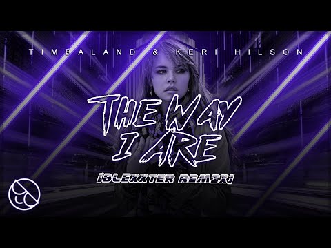 Timbaland & Keri Hilson - The Way I Are [Blexxter Remix]