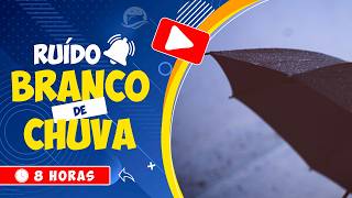 🎧 RUÍDO BRANCO DE CHUVA A CAIR NO GUARDA-CHUVA IDEAL PARA DORMIR 🌧️ SONS DA CHUVA 🕒 8 HORAS