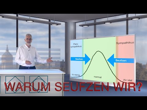 Warum seufzen wir? Neues Verständnis eines uralten Phänomens!