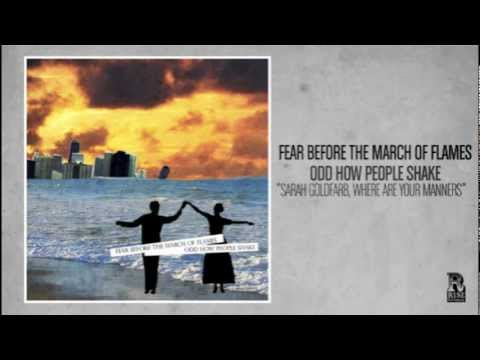 Fear Before the March of Flames - Sarah Goldfarb, Where Are Your Manners (2004)