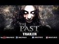 The Past Official Trailer Vedita Pratap Singh Hindi Trailers 2021 Samiksha Bhatt