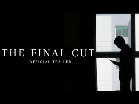 THE FINAL CUT - TRAILER 