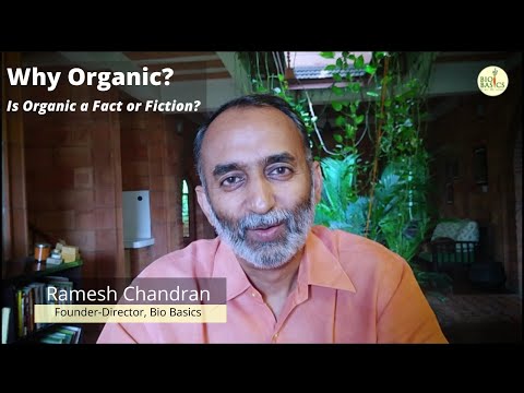Why Organic Food? | Is Organic a Fact or Fiction?