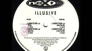 ILLUSIVE   U know its good 1993