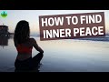 How To Find Inner Peace