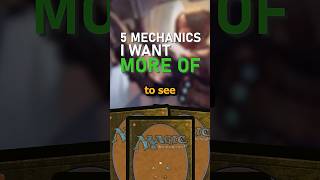 Magic Mechanics I'd Like to See Return!