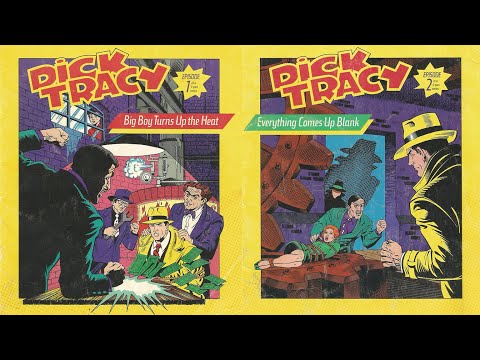 Disney Audio Action Adventures - DICK TRACY - Big Boy Turns Up The Heat & Everything Comes Up Blank