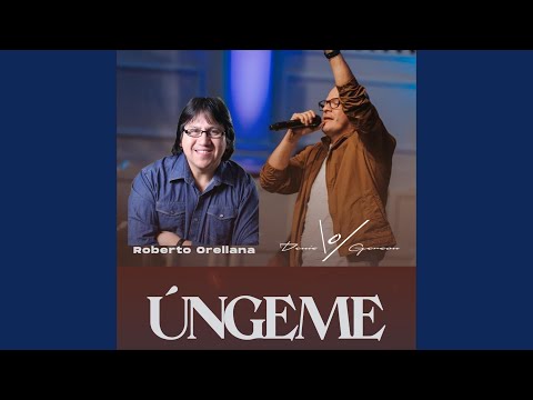 Úngeme (feat. Roberto Orellana)