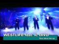 Westlife & IL Divo-"You Raise Me Up (Por Ti Sere ...