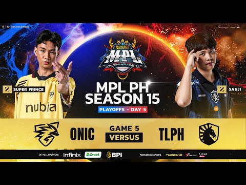 MPL PH S15   PLAYOFFS DAY 5 ONIC VS TLPH GAME 5