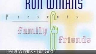 BeBe Winans - But God - (Ron Winans Family & Friends Choir IV)