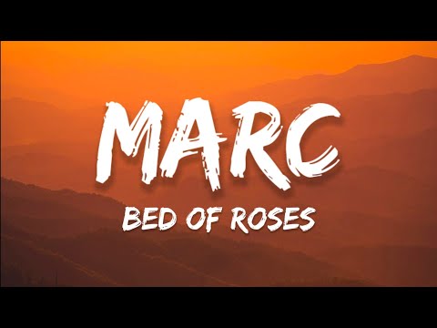 MARC - Bed Of Roses (Lyrics) Ft. Nora Andersson