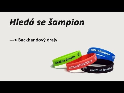 Hledá se šampion: LEVEL 2 - backhandový drajv