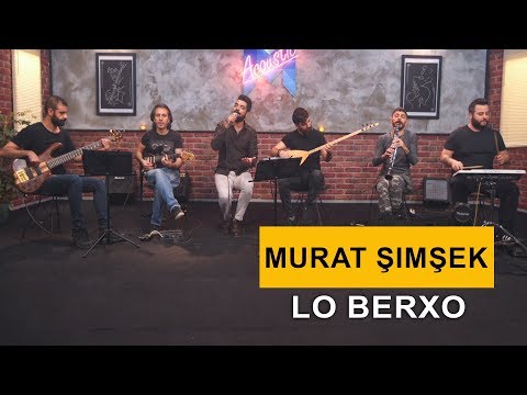 Murat Şimşek - Lo Berxo (Kurdmax Acoustic)