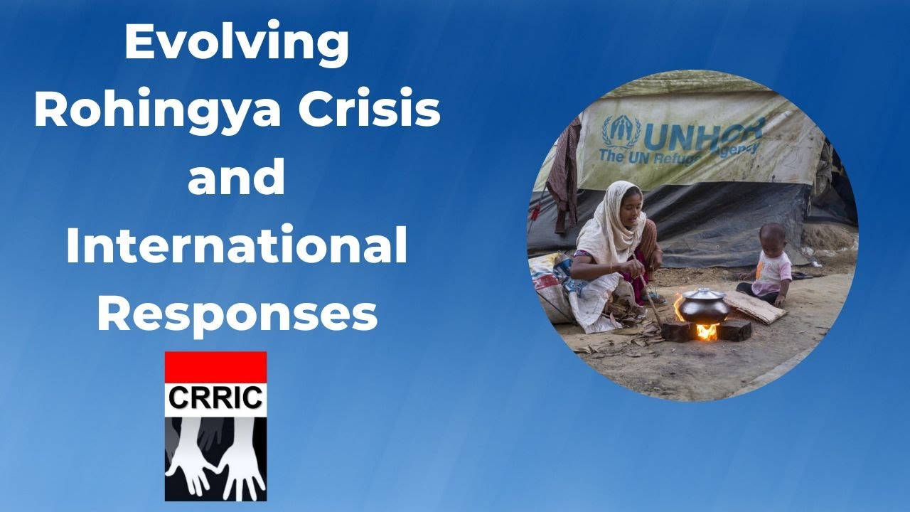 CRRIC-BCBS collaborative special webinar – Rohingya crisis