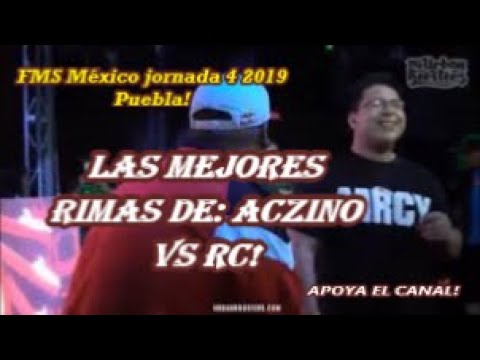-LAS MEJORES RIMAS DE: RC VS ACZINO  / JORNADA 4 DE FMS MÉXICO 2019 (BATALLÓN) #FMSPUEBLA