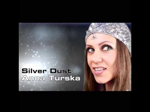 Anna Turska-Silver Dust (radio edit)