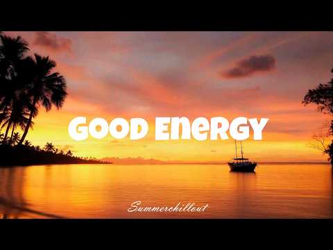 Good Energy ☀ Tropical Deep House Mix 2026 | Summer Chillout & Feel Good Vibes | Summerchillout