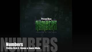 Numbers - Philthy Rich ft. Skeme & Sauce Waka
