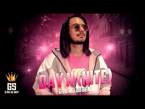 GS O REI DO BEAT REMIX DAY N (NITE) - HIT 2022