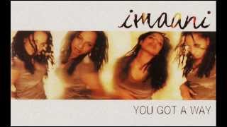 Imaani - You Got A Way
