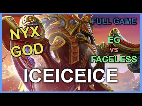 iceiceice Nyx Assassin Nyx God EG vs Faceless The Summit 6