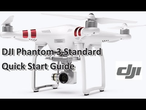 DJI Phantom 3 Standard Quick Start Guide
