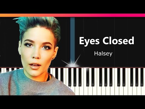 Eyes Closed - Halsey