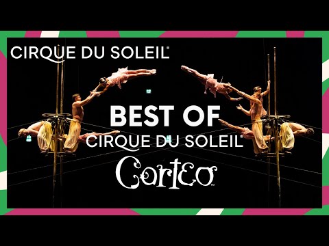 The Best of Corteo | Cirque du Soleil