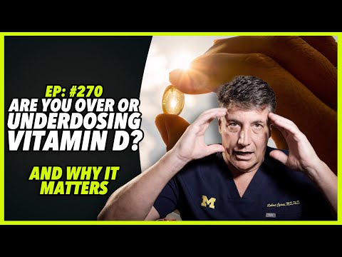 Ep:270 ARE YOU OVER OR UNDERDOSING VITAMIN D? AND WHY IT MATTERS - by Robert Cywes