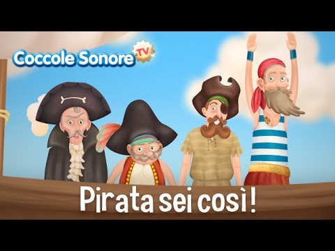 Pirata sei così - Canzoni per bambini di Coccole Sonore
