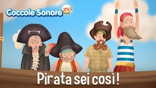 Pirata sei così - Canzoni per bambini di Coccole Sonore