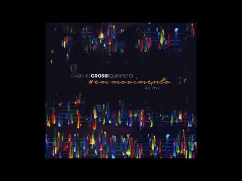 #GabrielGrossi Gabriel Grossi Quinteto: #8 Banzo (Gabriel Grossi)