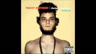 Tracky Birthday - WuBatman-Tang